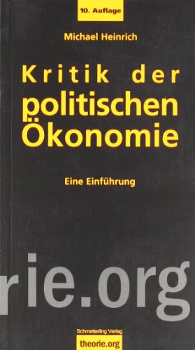 Kritik der politischen Ökonomie: Eine Einführung (Theorie.org)